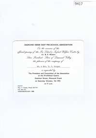 Memorabilia - Invitation, Diamond Creek East Pre-School Association, Invitation to the official opening of the Diamond Creek East pre-school and infant welfare centre 1972, 07/10/1972