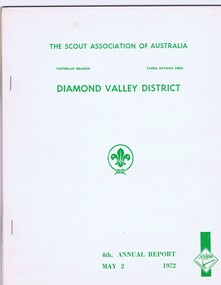 Memorabilia - Program, The Scout Association of Australia - Victoria Branch, Scout Association of Australia: Diamond Valley District Annual Report 1972, 02/05/1972