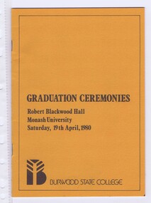 Memorabilia - Programme, Burwood State College, Burwood State College: Graduation Ceremonies 1980, 19/04/1980