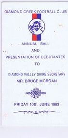 Memorabilia - Programme, Diamond Creek Football Club, Diamond Creek Football Club Annual Ball; and, Presentation of Debutantes 1983, 10/06/1983
