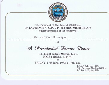 Memorabilia - Invitation, Shire of Whittlesea, Shire of Whittlesea Presidential Dinner Dance 1983, 17/06/1983