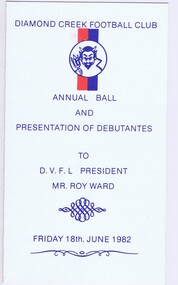 Memorabilia - Programme, Diamond Creek Football Club, Diamond Creek Football Club Annual Ball and Presentation of Debutantes 1982; and, Place card, 18/06/1982