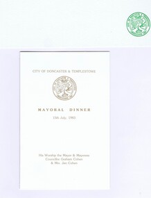 Memorabilia - Invitation and Program, City of Doncaster & Templestowe, City of Doncaster & Templestowe Mayoral Dinner 1983, 15/07/1983