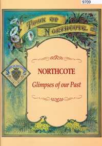 Booklet - Book, Northcote Historical and Conservation Society, Northcote: Glimpses of our Past, 1988