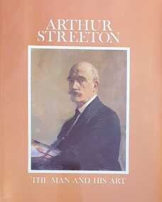 Book, Okko Boer et al, Arthur Streeton: the man and his art, 1981