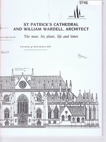 Book, Ursula M. De Jong, St Patrick's Cathedral and William Wardell, Architect: the man, his plans, life and times, 16/04/1997