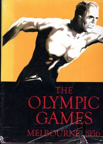 Book, Herald and Weekly Times, The Olympic Games Melbourne 1956, 1956
