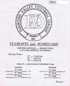 Pamphlet - Score sheet, Diamond Valley Football League, DVFL Teamlists and Scorecard. Western Division Grand Final F, E and D Grades, 1978c