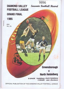 Booklet - Record Book, Diamond Valley Football League, Diamond Valley Football League: Grand Final 1985. Souvenir Football Record 21/09/1985, 31/08/1985