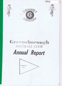 Administrative record - Annual Report, Greensborough Football Club, Greensborough Football Club Annual Report 1985, 1985
