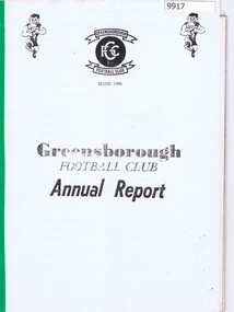 Administrative record - Annual Report, Greensborough Football Club, Greensborough Football Club Annual Report 1986, 1986