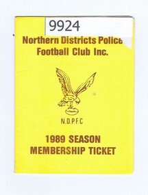 Card - Membership card, Northern Districts Police Football Club Inc, Northern Districts Police Football Club Inc. 1989 Season Membership Ticket, 1989