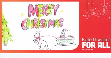 Card - Christmas Card, Kate Thwaites, Christmas card from Kate Thwaites, Federal Member for Jagajaga 2025, 2025