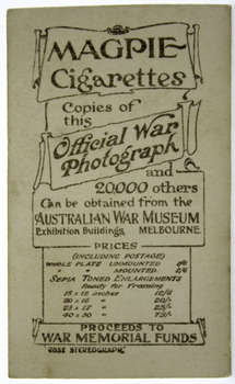 Magpie Cigarettes. Copies of this Official War Photograph and 20000 others can be obtained from the Australian War Museum, Exhibition Buildings Melbourne. Proceeds to the War Memorial Fund.