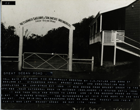  Completed 1922. Later moved to The Springs near Cathedral Rock and then to Lorne. Text on arch commemorates the returned sailors and soldiers memorial.