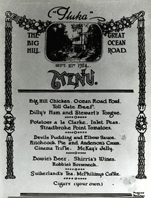 Menu from 'Iluka' at Big Hill GOR 1924 for luncheon given by Capt Edward Mosley on Big Hill/Secretary of Trust Luncheon catered by Mrs Clarke of Eastern View guest house; given to fellow Masons to mark Capt. Morley's installation as Master of Geelong Lodge 