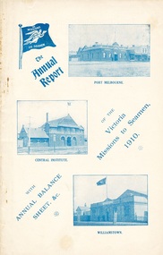 Administrative record (item) - Annual report, 1910 Annual Report Victoria Missions to Seamen, 1911