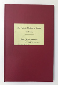Book (item) - Visitor logbook, The Victoria Missions to Seamen Melbourne- Sailor's Rest Williamstown Visitors' Book, 1933 - 1944