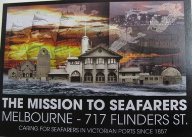Postcard - Postcard, Colour, Mission to Seafarers Victoria, The Mission To Seafarers Melbourne 717 Flinders St: Caring for Seafarers in Victorian Ports since 1857, 2011