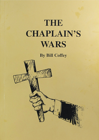 Book - Autobiography, Bill Coffey, The Chaplain's War, 1997