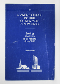 Booklet, Serving Seafarers of All Nations Since 1834: A Brief History