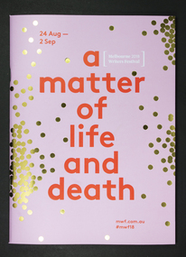 Programme, A Matter Of Life And Death-Melbourne Writers Festival 2018, 2018