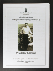 Booklet - Memorial Booklet, Saint Paul's Cathedral Melbourne thanksgiving for the life of Nicholas Garlick, December 2009