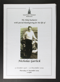 Booklet - Memorial Booklet, St Paul's Cathedral Melbourne, Saint Paul's Cathedral Melbourne thanksgiving for the life of Nicholas Garlick, December 2009