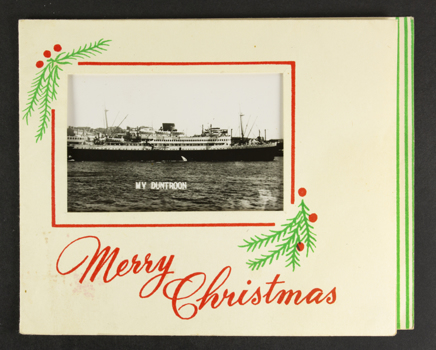 Two fold Christmas card with photograph of passager liner MV Duntroon addressed to Nicholas Garlick