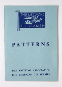 Booklet, Missions to Seamen, London, Patterns, c. 1940
