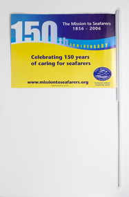 memorabilia - Flag, Mission to Seafarers, 150th Anniversary, 2006