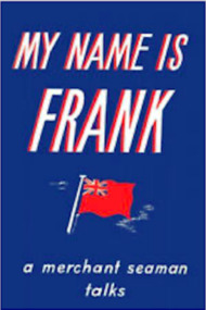 Book, My Name is Frank, A Sea Merchant Talks, 1st March 2021