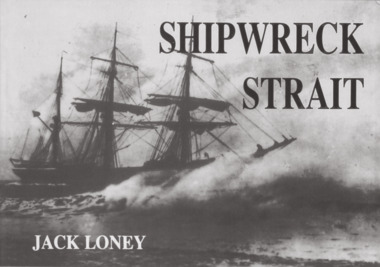Book, Jack Loney, Shipwreck Strait, 1993