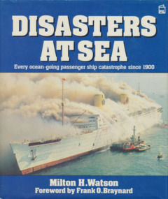 Book, Milton H. Watson, Disasters at Sea, 1987