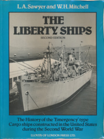 Book, L. A. Sawyer and W. H. Mitchell, The Liberty Ships, 1985