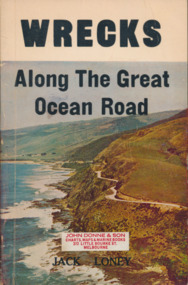 Book, Jack Loney, Wrecks Along the Great Ocean Road, 1976