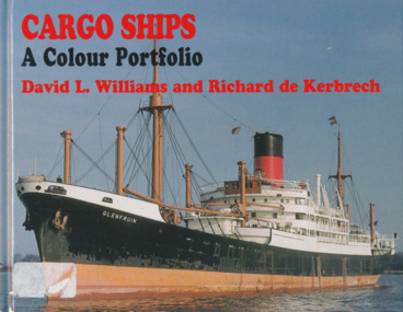 Book, David L. Williams and Richard de Kerbrech, Cargo Ships: A Colour Portfolio, 2007