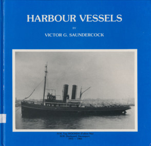 Book, Victor G. Saundercock, Harbour Vessels, 1985