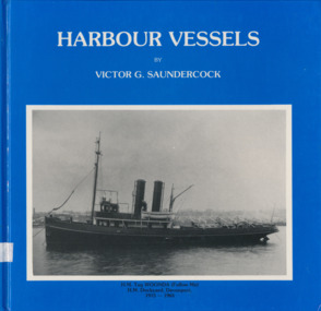 Book, Victor G. Saundercock, Harbour Vessels, 1985
