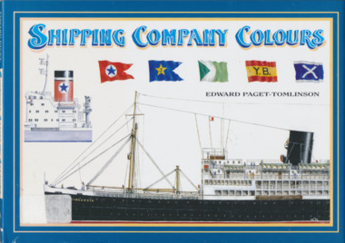 Book, Edward Paget-Tomlison, Shipping Company Colours, 2005