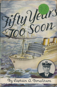 Book, A. Donaldson, Fifty Years Too Soon, 1948