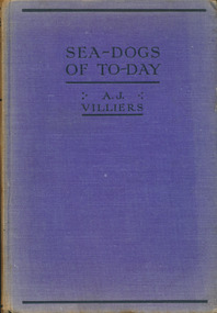 Book, Alan Villiers, Sea-Dogs of To-Day, 1934