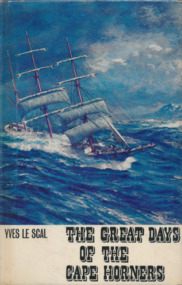 Book, Yves le Scal, The Great Days of the Cape Horners, 1966