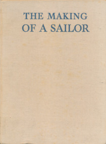 Book, Alan Villiers, The Making of a Sailor, 1938