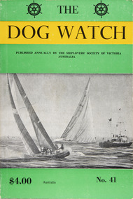 Journal (item) - Periodicals-Annual, Shiplovers' Society of Victoria, The Annual Dog Watch