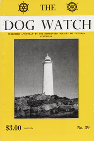 Journal (item) - Periodicals-Annual, Shiplovers' Society of Victoria, The Annual Dog Watch