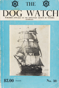 Journal (item) - Periodicals-Annual, Shiplovers' Society of Victoria, The Annual Dog Watch