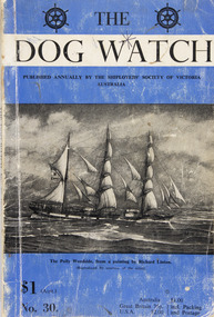 Journal (item) - Periodicals-Annual, Shiplovers' Society of Victoria, The Annual Dog Watch