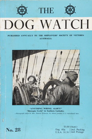 Journal (item) - Periodicals-Annual, Shiplovers' Society of Victoria, The Annual Dog Watch
