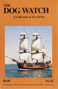 Journal (item) - Periodicals-Annual, Shiplovers' Society of Victoria, The Annual Dog Watch